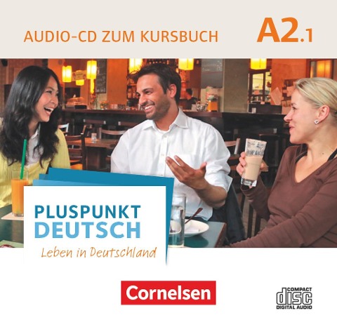 Pluspunkt Deutsch A2: Teilband 1 Audio-CD zum Kursbuch - 
