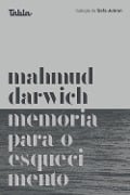 Cover-Bild zum Titel 'Memória para o esquecimento' von 'Mahmud Darwich'