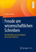 Cover-Bild zum Titel 'Freude am wissenschaftlichen Schreiben' von 'Andreas Forner'