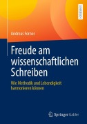 Cover-Bild zum Titel 'Freude am wissenschaftlichen Schreiben' von 'Andreas Forner'