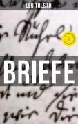 Cover-Bild zum Titel 'Leo Tolstoi: Briefe' von 'Leo Tolstoi'