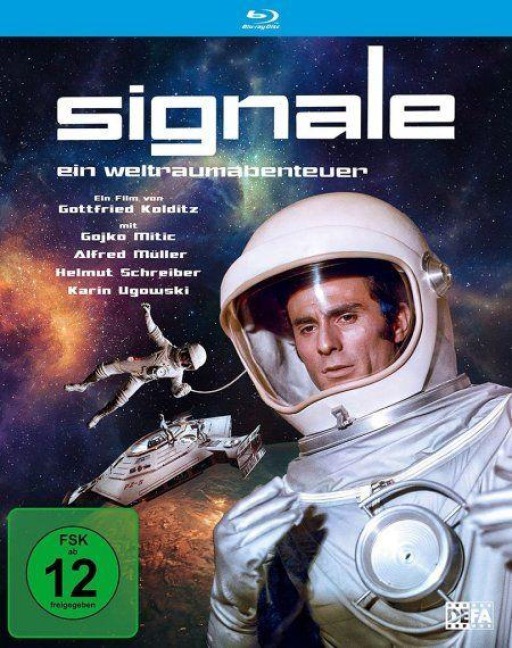 Signale - Ein Weltraumabenteuer - Gottfried Kolditz, C. U. Wiesner, Karl-Ernst Sasse
