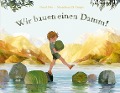 Cover-Bild zum Titel 'Wir bauen einen Damm!' von 'Daniel Fehr'