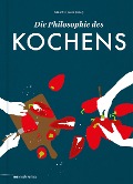 Cover-Bild zum Titel 'Die Philosophie des Kochens' von ''