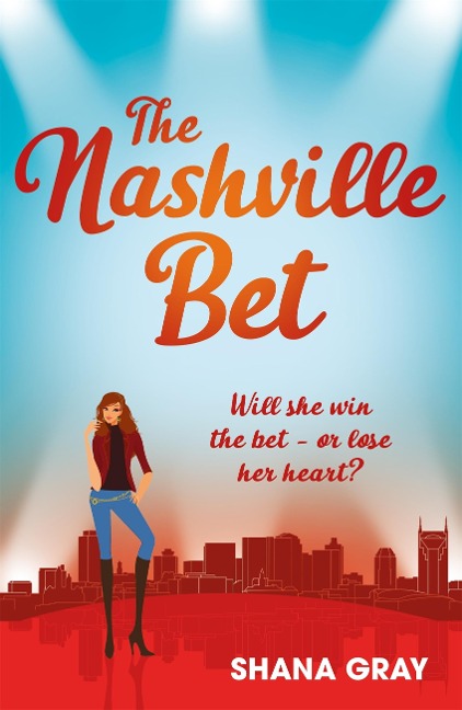 The Nashville Bet - Shana Gray