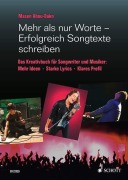 Cover-Bild zum Titel 'Mehr als nur Worte - Erfolgreich Songtexte schreiben' von 'Masen Abou-Dakn'