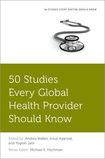 50 Studies Every Global Health Provider Should Know - Michel E Hochman