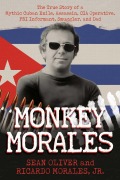 Cover-Bild zum Titel 'Monkey Morales' von 'Sean Oliver, Ricardo Morales'