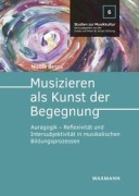 Cover-Bild zum Titel 'Musizieren als Kunst der Begegnung' von 'Nicole Besse'