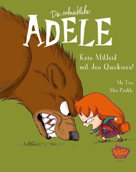 Die schreckliche Adele 07 - Tan, Miss Prickly