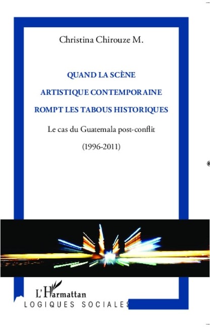 Quand la scène artistique contemporaine rompt les tabous historiques - Chirouze M.