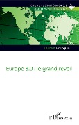 Cover-Bild zum Titel 'Europe 3.0 : le grand réveil' von 'Laurent Bourquin'