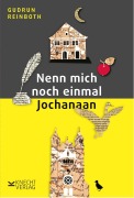 Cover-Bild zum Titel 'Nenn mich noch einmal Jochanaan' von 'Gudrun Reinboth'