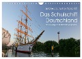 Letztes deutsches Vollschiff DAS SCHULSCHIFF DEUTSCHLAND (Wandkalender 2024 DIN A4 quer), CALVENDO Monatskalender - Rsiemer Rsiemer