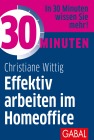 30 Minuten Effektiv arbeiten im Homeoffice