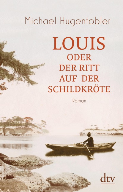 Louis oder Der Ritt auf der Schildkröte - Michael Hugentobler