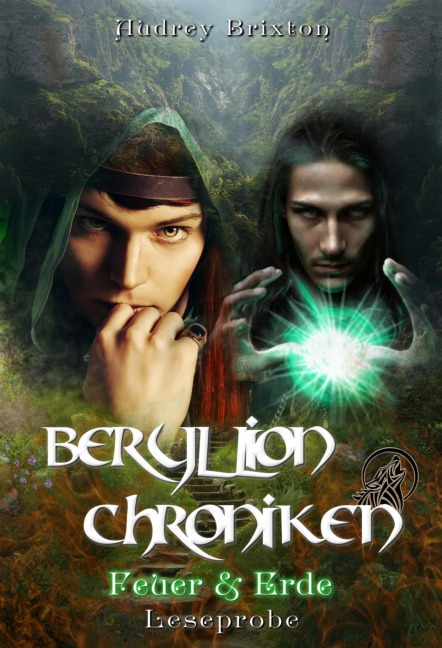 Beryllion Chroniken [Leseprobe] - Audrey Brixton