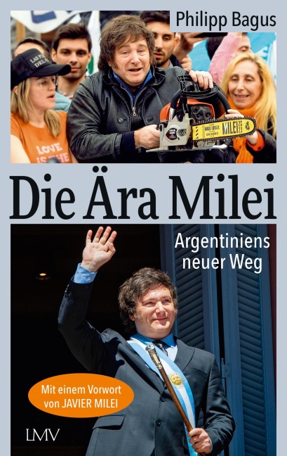 Die Ära Milei - Philipp Bagus