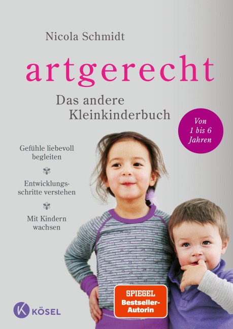 artgerecht - Das andere Kleinkinderbuch - Nicola Schmidt artgerecht - Das andere Kleinkinderbuch - Nicola Schmidt