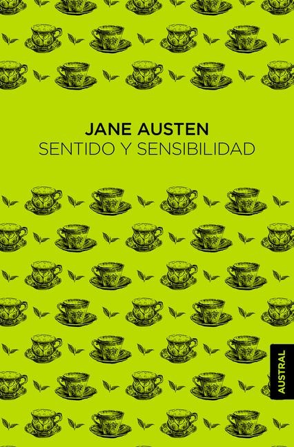 Sentido Y Sensibilidad / Sense and Sensibility - Jane Austen
