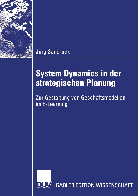 System Dynamics in der strategischen Planung - Jörg Sandrock