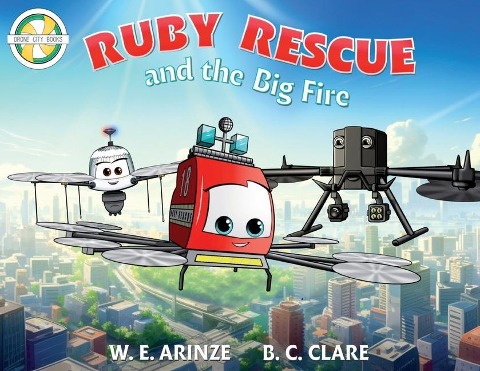 Ruby Rescue and the Big Fire - 
