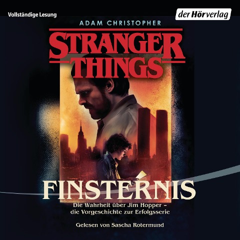Stranger Things: Finsternis DIE OFFIZIELLE DEUTSCHE AUSGABE ¿ ein NETFLIX-Original - Adam Christopher