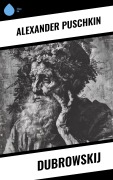 Cover-Bild zum Titel 'Dubrowskij' von 'Alexander Puschkin'