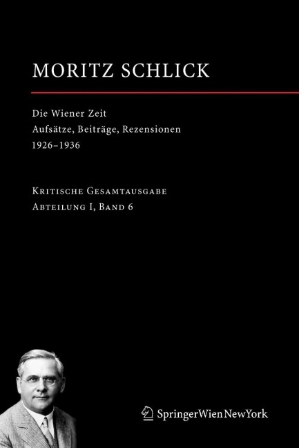 Die Wiener Zeit - Moritz Schlick