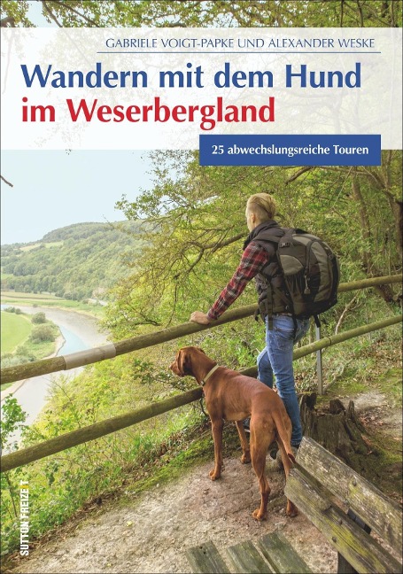 Wandern mit dem Hund im Weserbergland - Gabriele Voigt-Papke, Alexander Weske