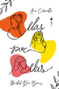 Elas por Elas - Ana Carvalho, Mábel de Bonis