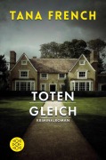 Cover-Bild zum Titel 'Totengleich' von 'Tana French'