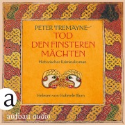 Cover-Bild zum Titel 'Tod den finsteren Mächten - Historischer Kriminalroman' von 'Peter Tremayne'