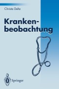 Cover-Bild zum Titel 'Krankenbeobachtung' von 'Christa Deltz'
