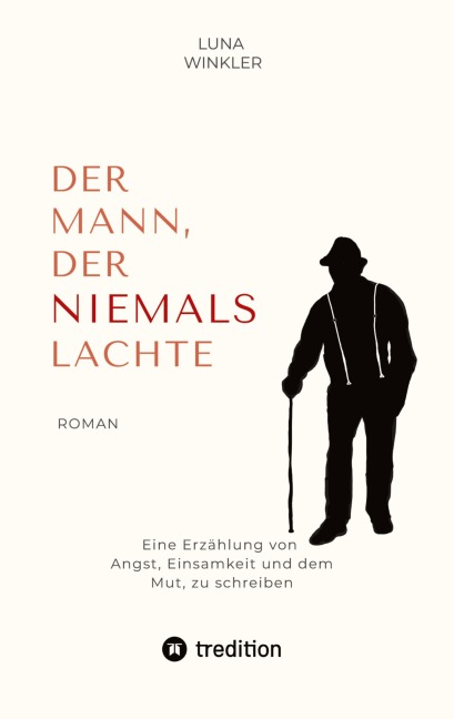 Der Mann, der niemals lachte - Luna Winkler