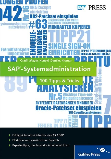 SAP-Systemadministration - 100 Tipps u. Tricks - Stephan Gradl, Manuel Mayer, Matthias Hensel, Alexandru Danciu, Helmut Krcmar