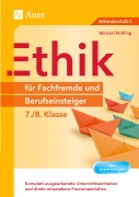 Cover-Bild zum Titel 'Ethik für Fachfremde und Berufseinsteiger 7-8' von 'Michael Richling'