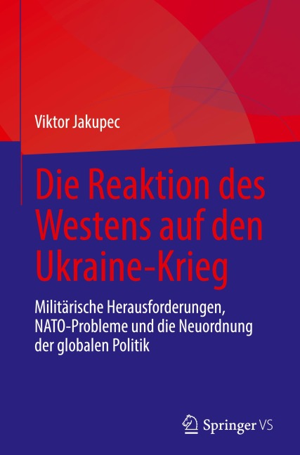 Die Reaktion des Westens auf den Ukraine-Krieg - Viktor Jakupec