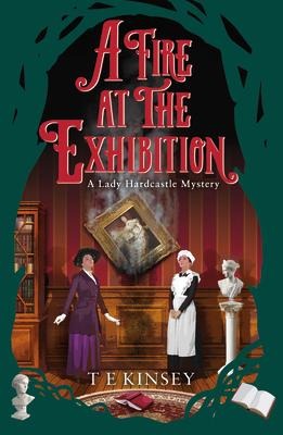 A Fire at the Exhibition - T E Kinsey