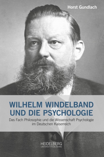 Wilhelm Windelband und die Psychologie - Horst Gundlach