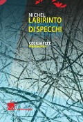Labirinto di specchi - Nichel