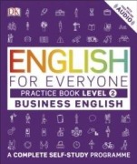 Cover-Bild zum Titel 'English for Everyone - Business English Level 2. Practice Book' von ''