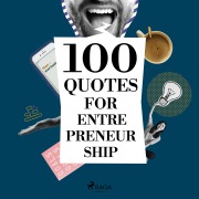Cover-Bild zum Titel '100 Quotes for Entrepreneurship' von 'Various'