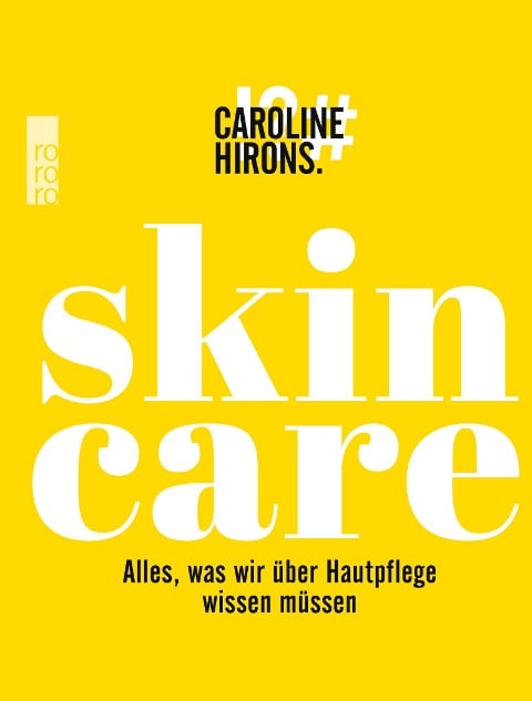 Skincare - Caroline Hirons