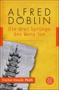 Cover-Bild zum Titel 'Die drei Sprünge des Wang-lun' von 'Alfred Döblin'