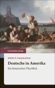 Cover-Bild zum Titel 'Deutsche in Amerika' von 'Walter D. Kamphoefner'