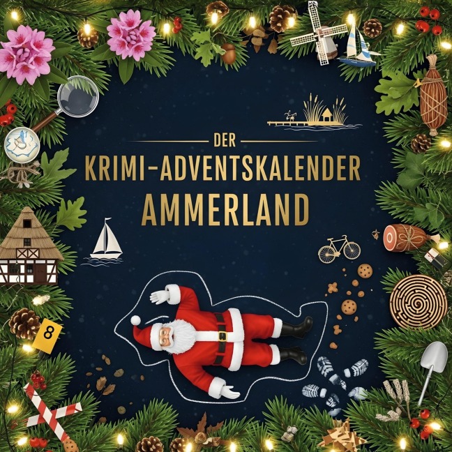 Der Krimi-Adventskalender Ammerland - Jonah Scholz