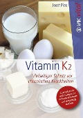 Cover-Bild zum Titel 'Vitamin K2' von 'Josef Pies'