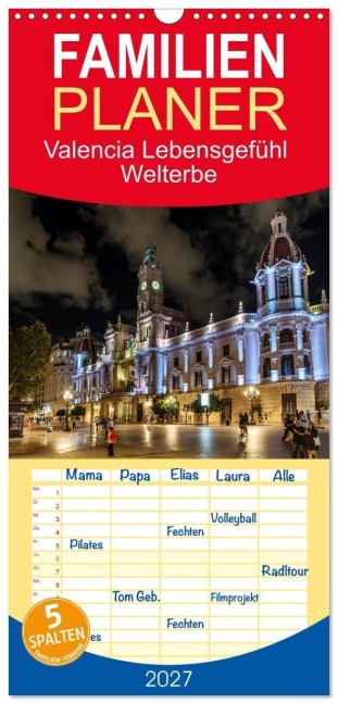 Familienplaner 2027 - Valencia Lebensgefühl Welterbe mit 5 Spalten (Wandkalender, 21 x 45 cm) CALVENDO - Rainer F. Steußloff