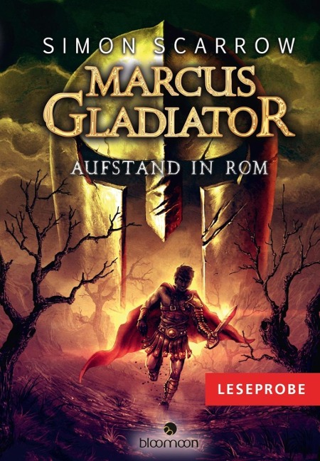 Leseprobe Marcus Gladiator - Aufstand in Rom - Simon Scarrow
